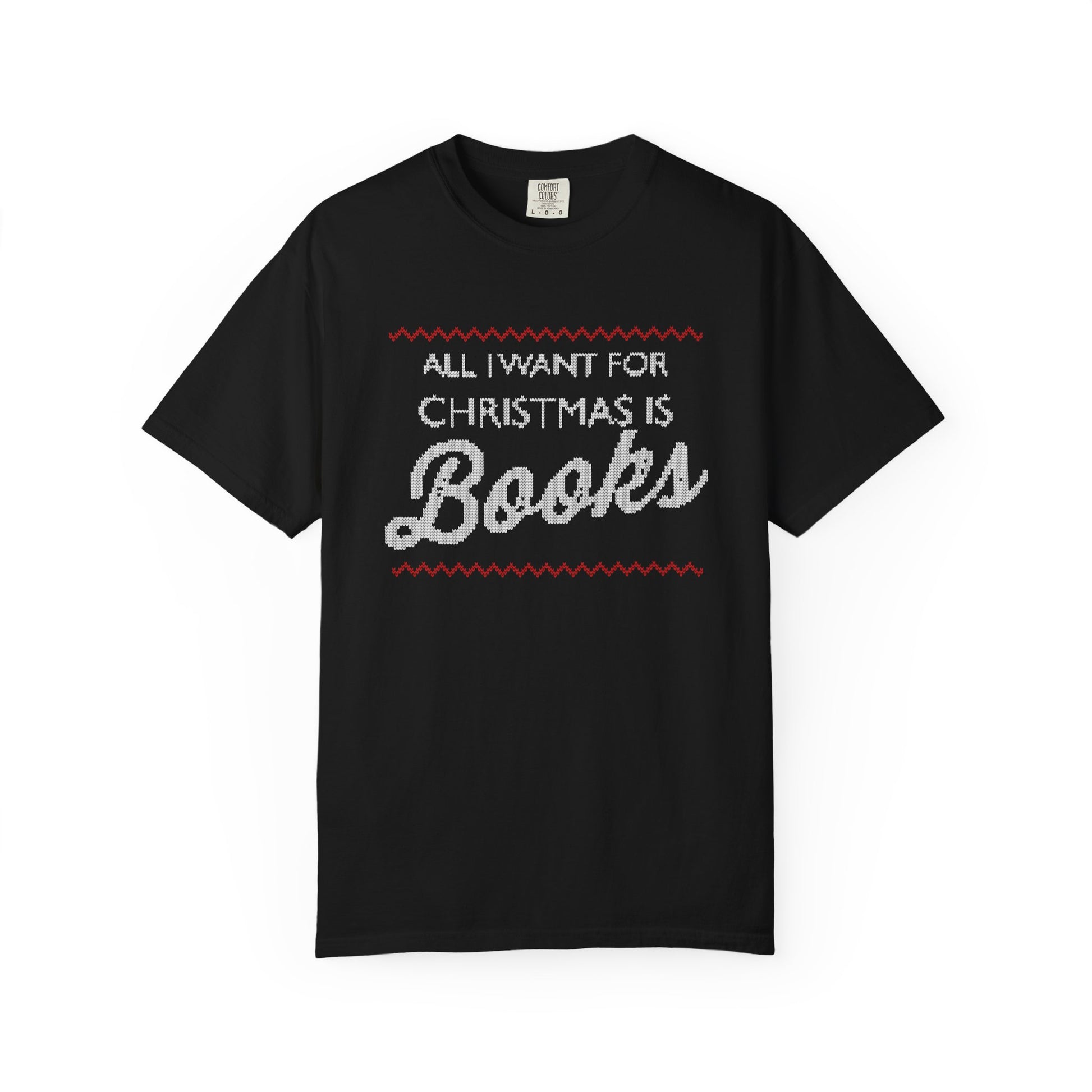 All I want for Christmas is Books Tee