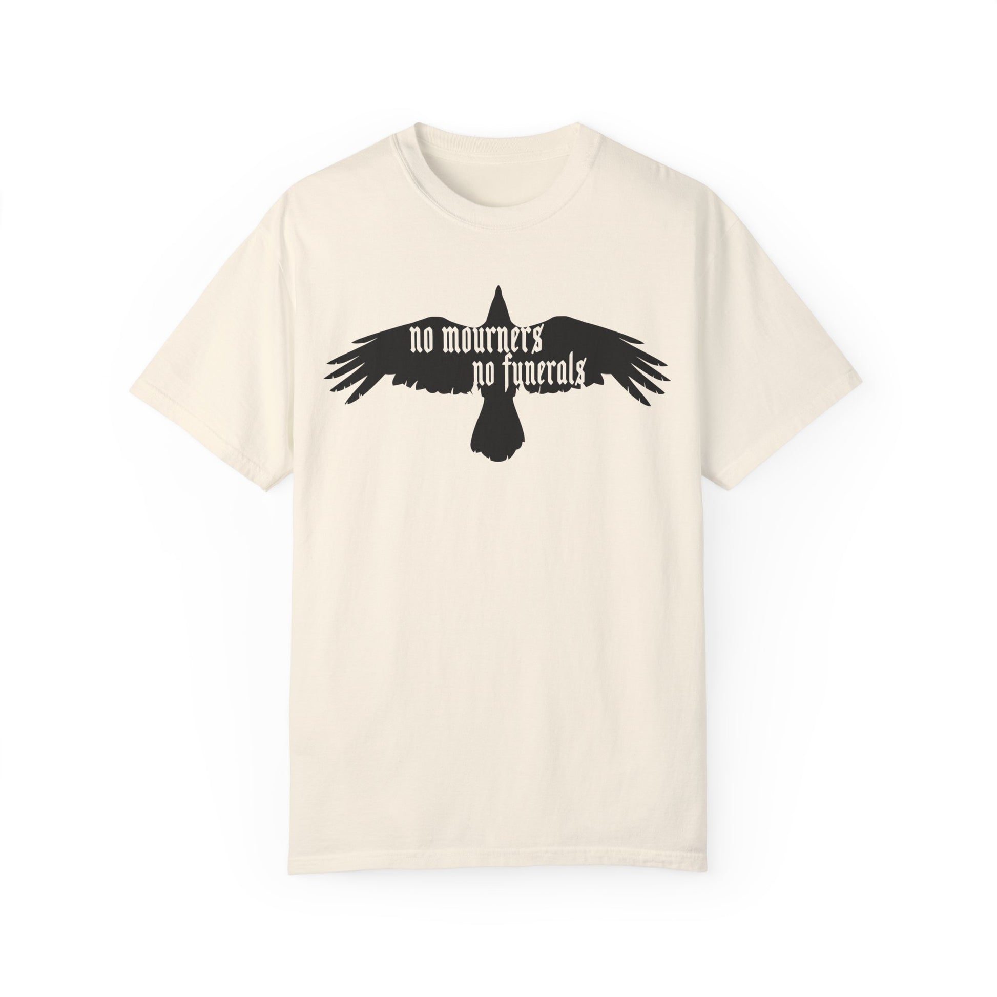 No Mourners, No Funerals Tee