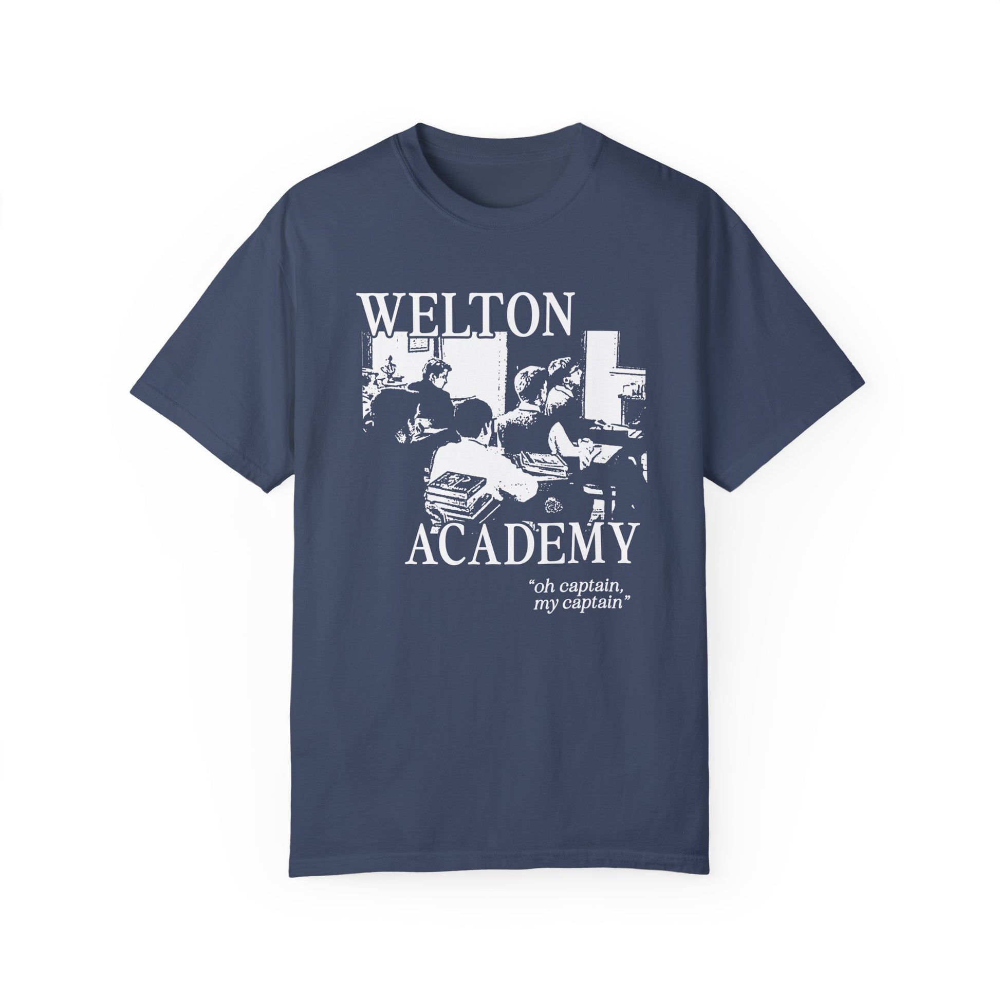 Welton Oh Captain, My Captain Tee