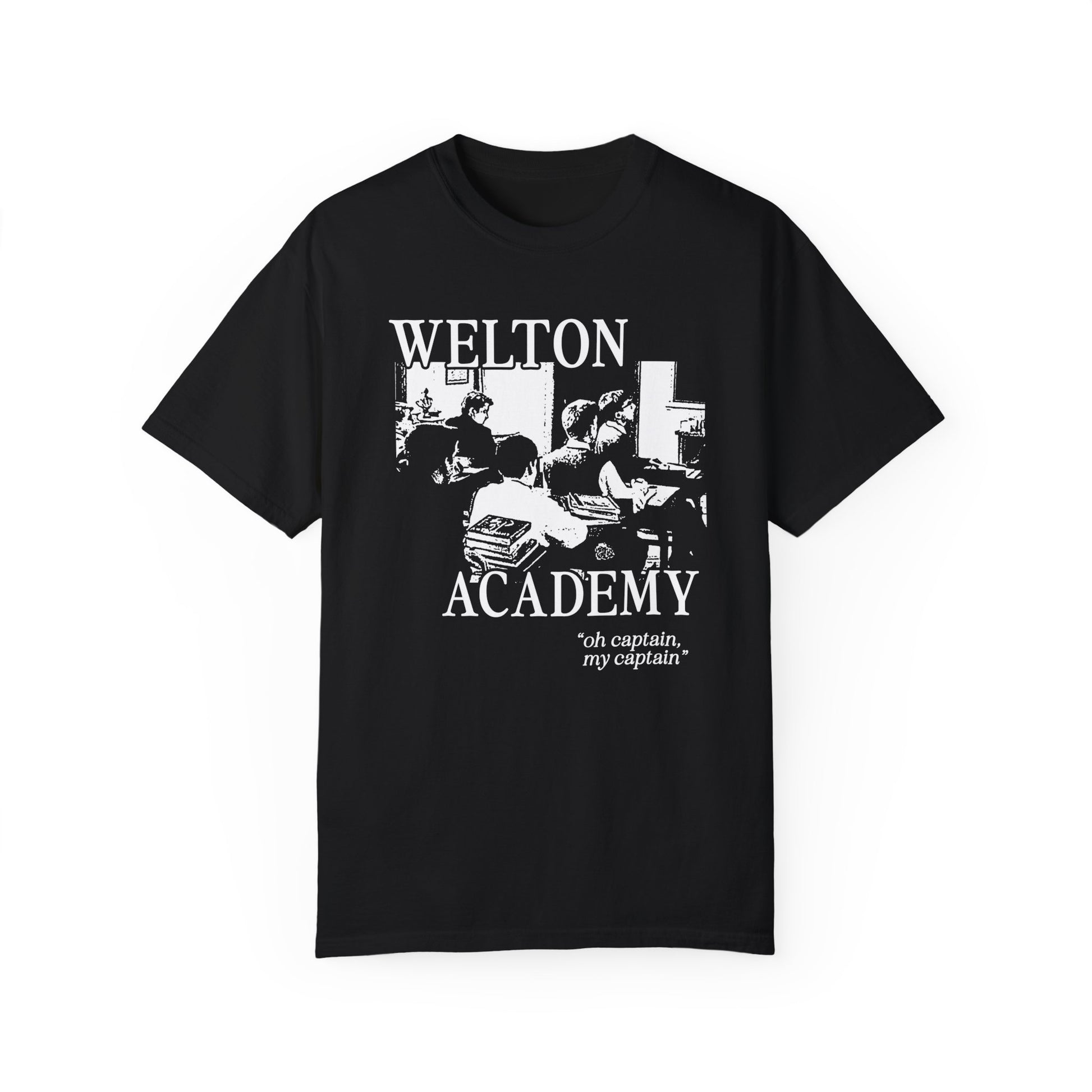 Welton Oh Captain, My Captain Tee