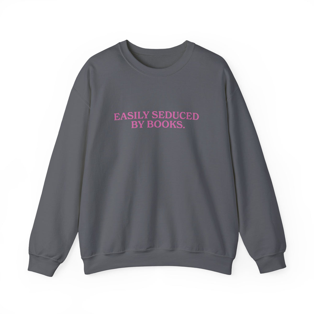 Easily Seduced by Books Crewneck