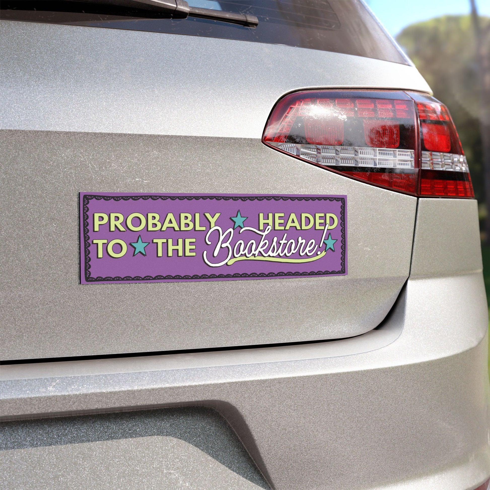 Probably Headed to the Bookstore Car Magnet