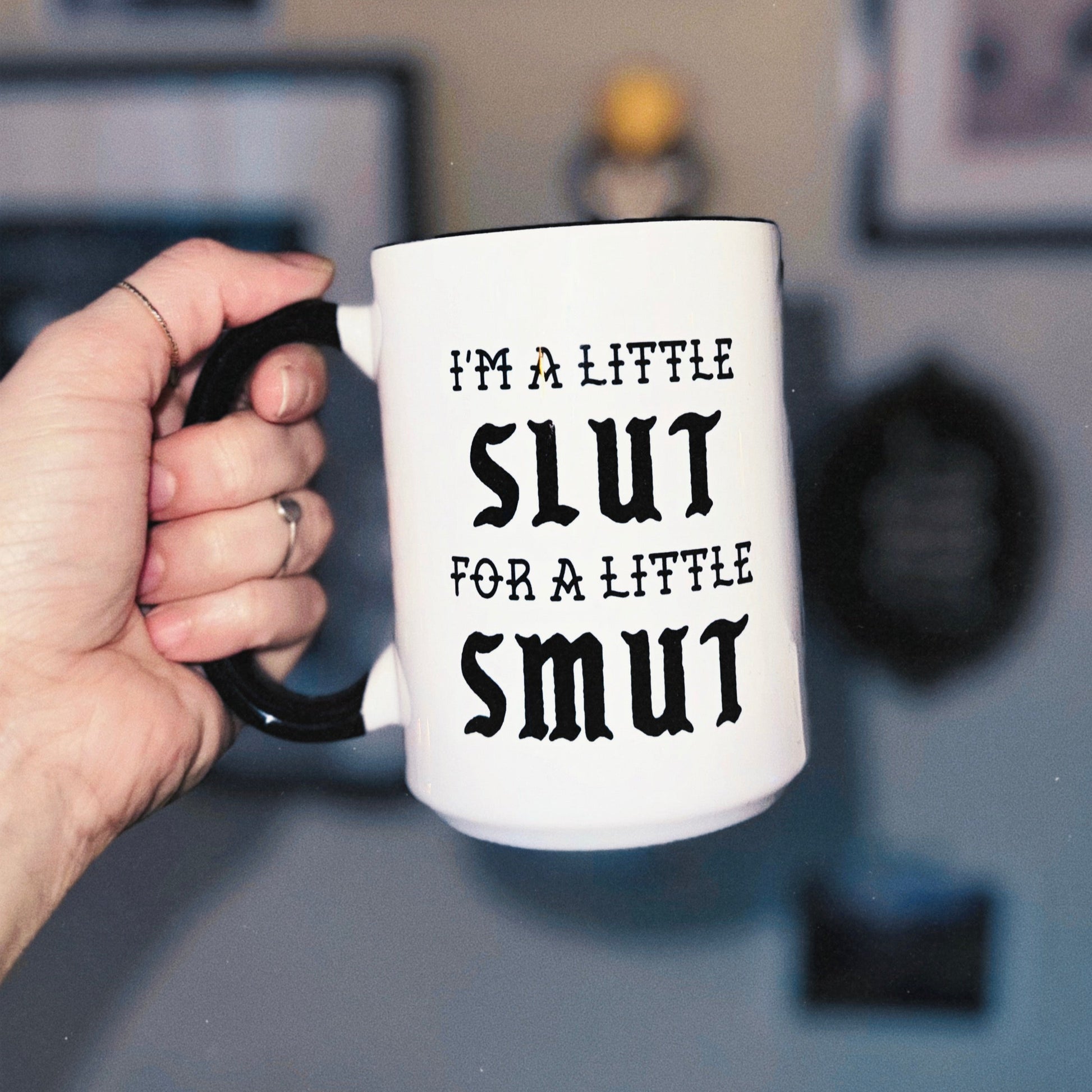 A Little Slut for a Little Smut Mug