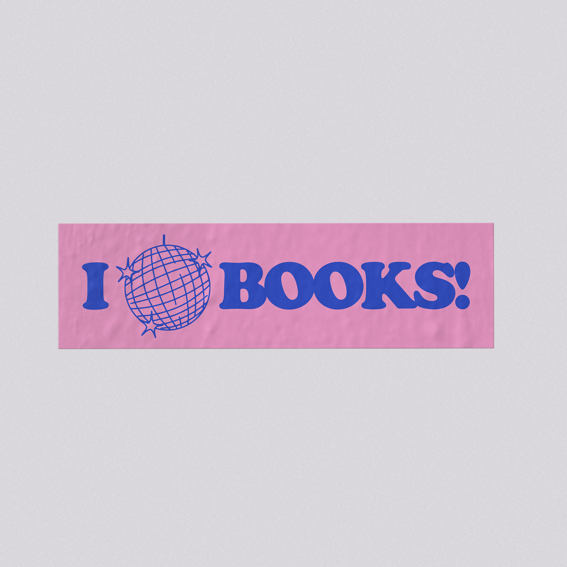 I Love Books Bumper Sticker (Mirror Ball)