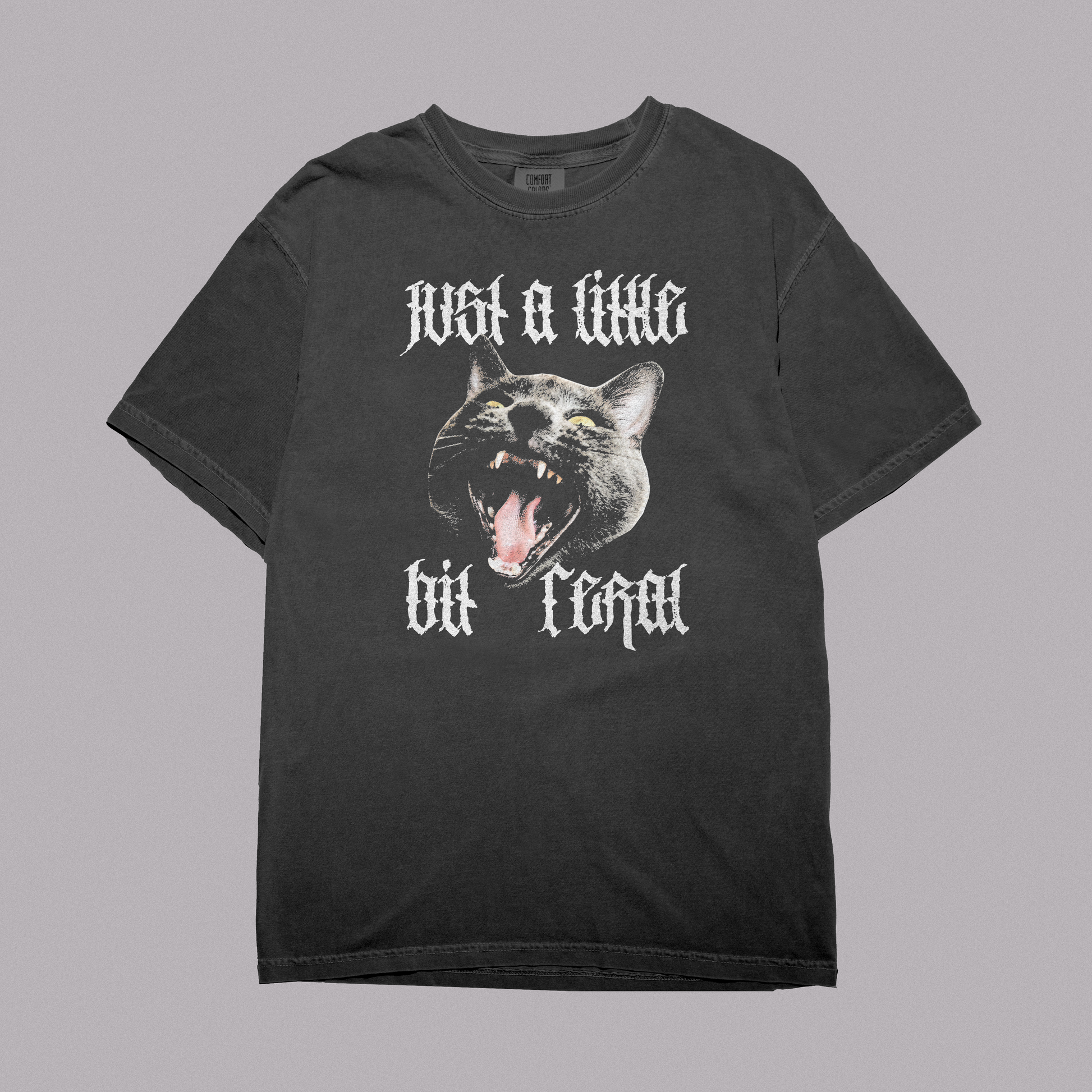 Just a Little Bit Feral Tee