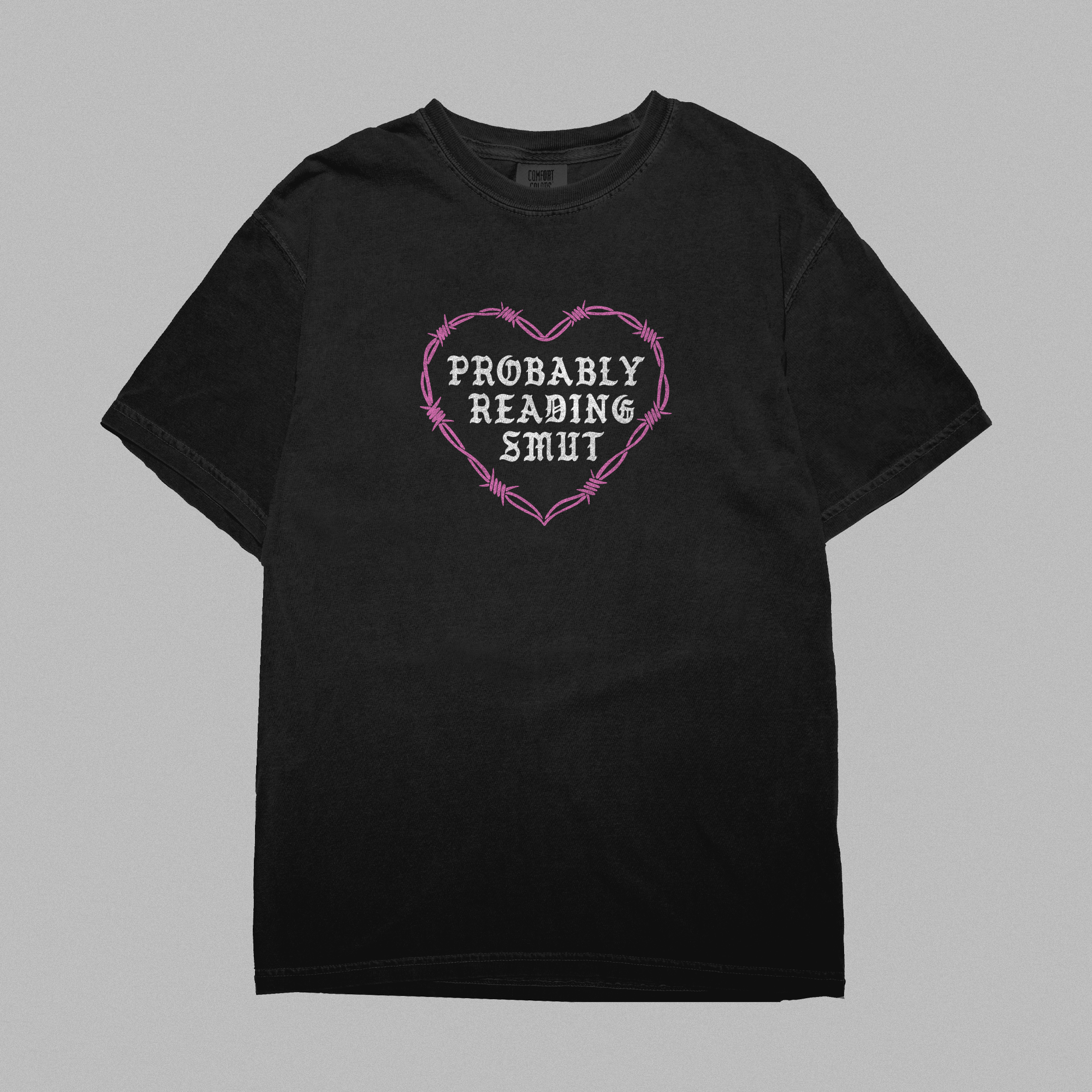 Probably Reading Smut Barbed Wire Heart Tee