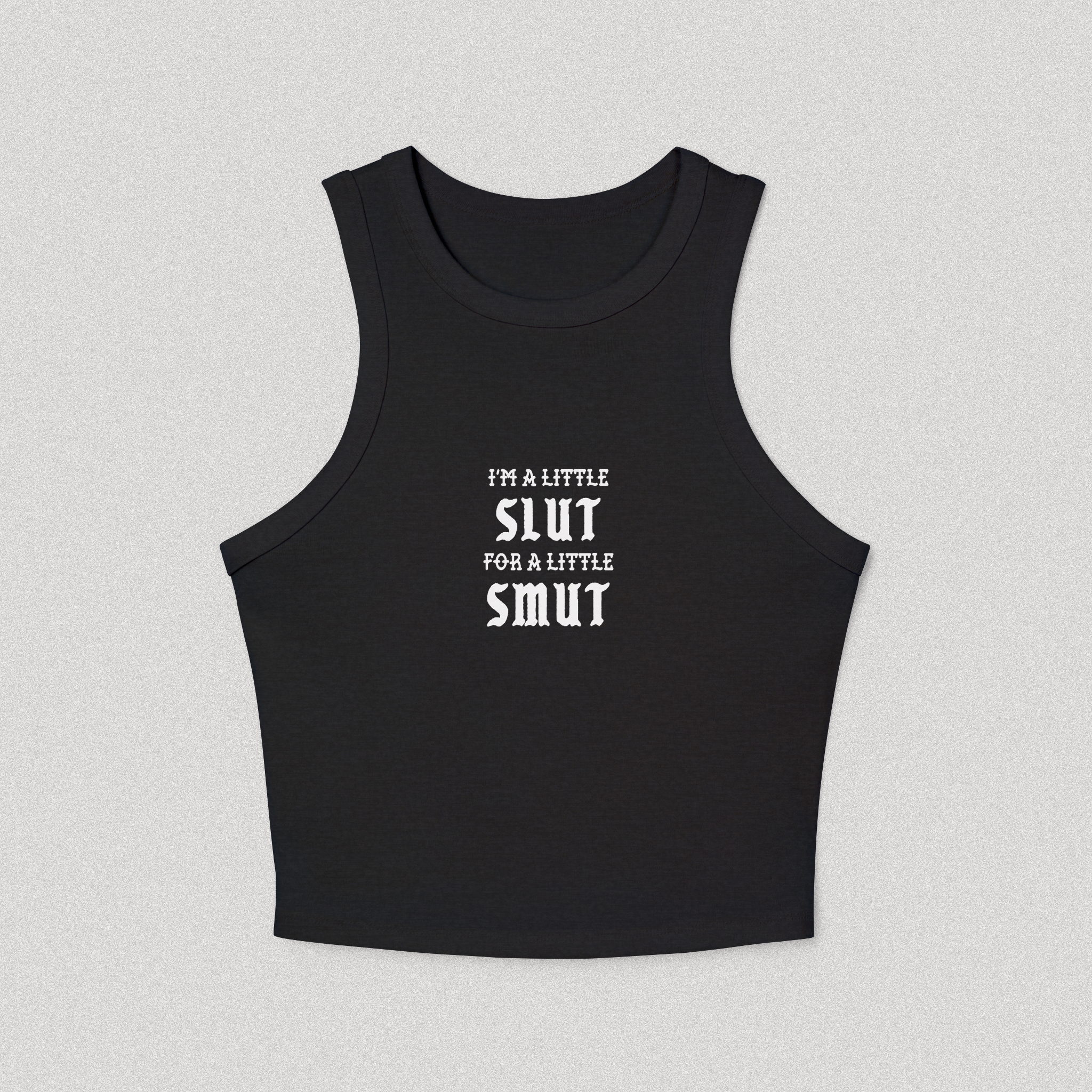 Little Slut for a Little Smut Micro Rib Racer Tank Top