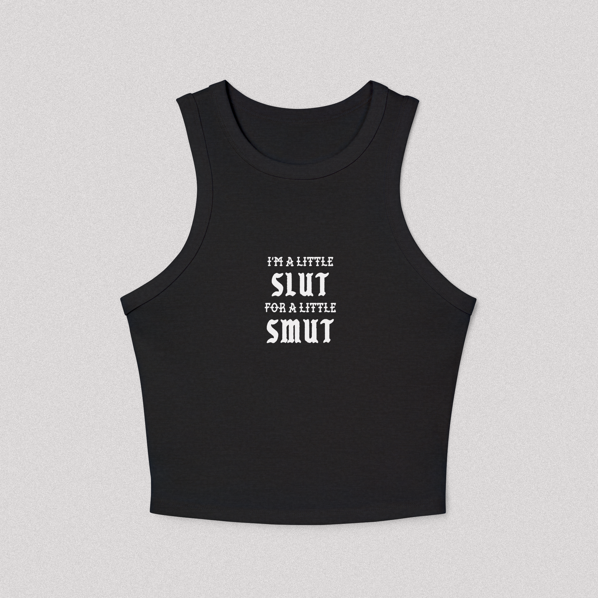 Little Slut for a Little Smut Micro Rib Racer Tank Top