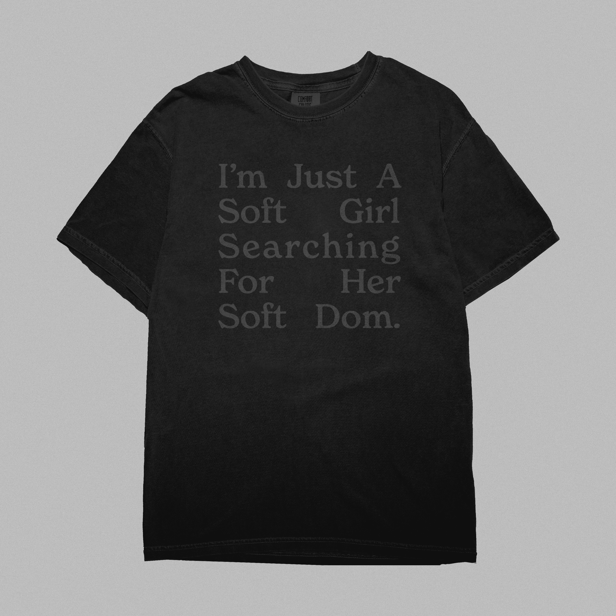 Soft Girl Soft Dom Tee