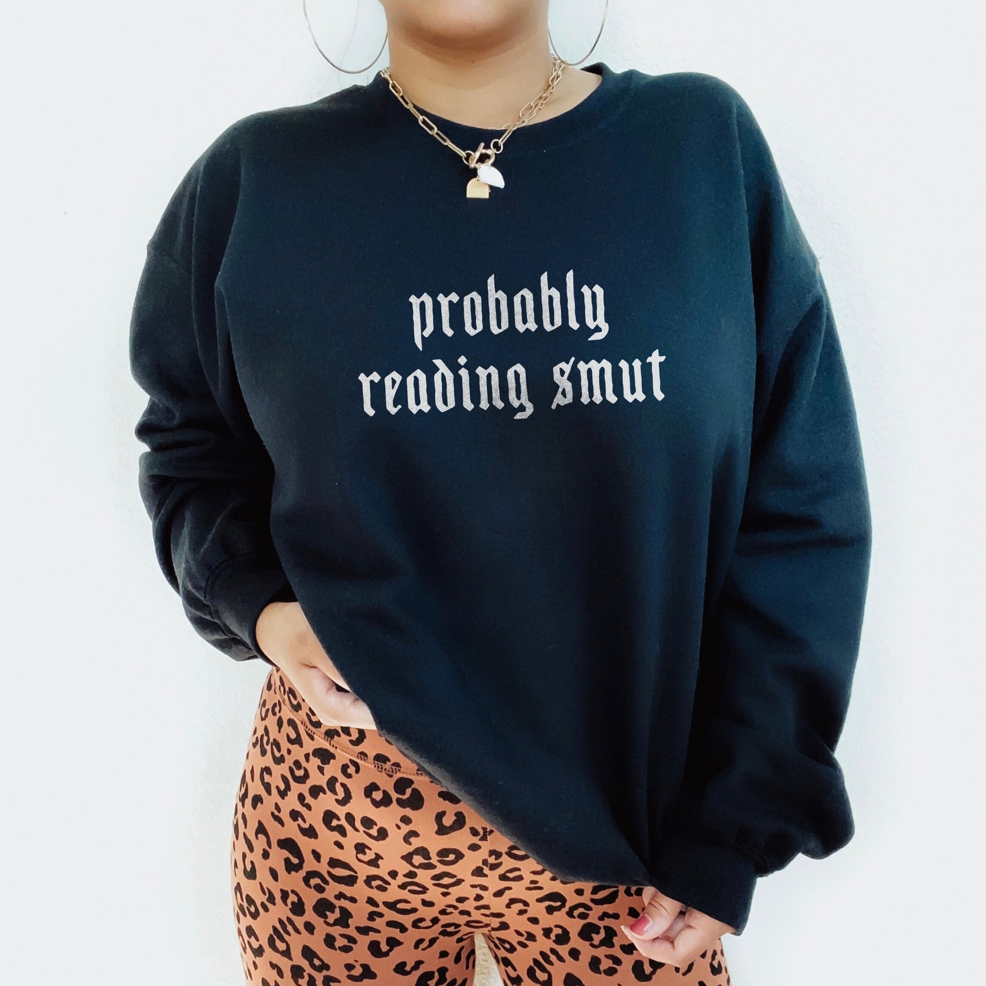 Probably Reading Smut Crewneck